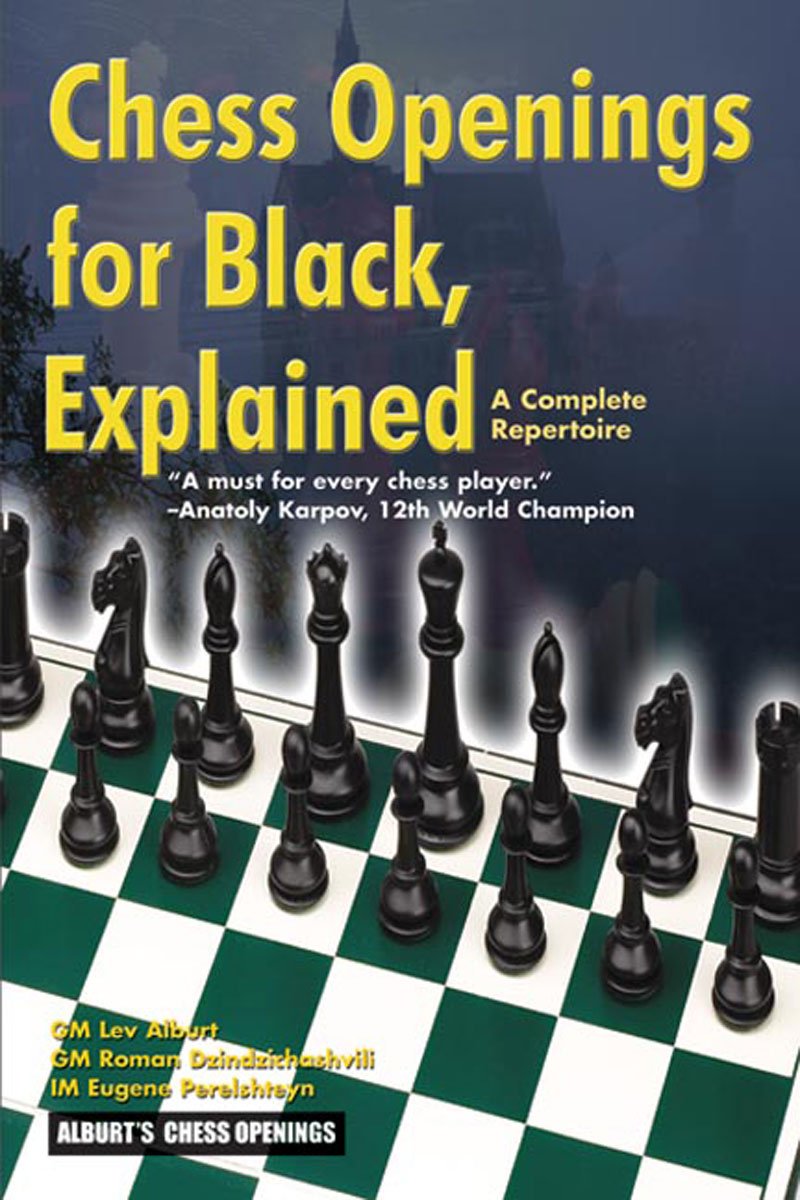 Chess Openings for Black, Explained (A Complete Repertoire),New