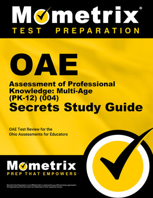 OAE Assessment of Professional Knowledge: MultiAge (PK12) (004) Secrets Study Guide: OAE Test Review for the Ohio Assessments ,Used