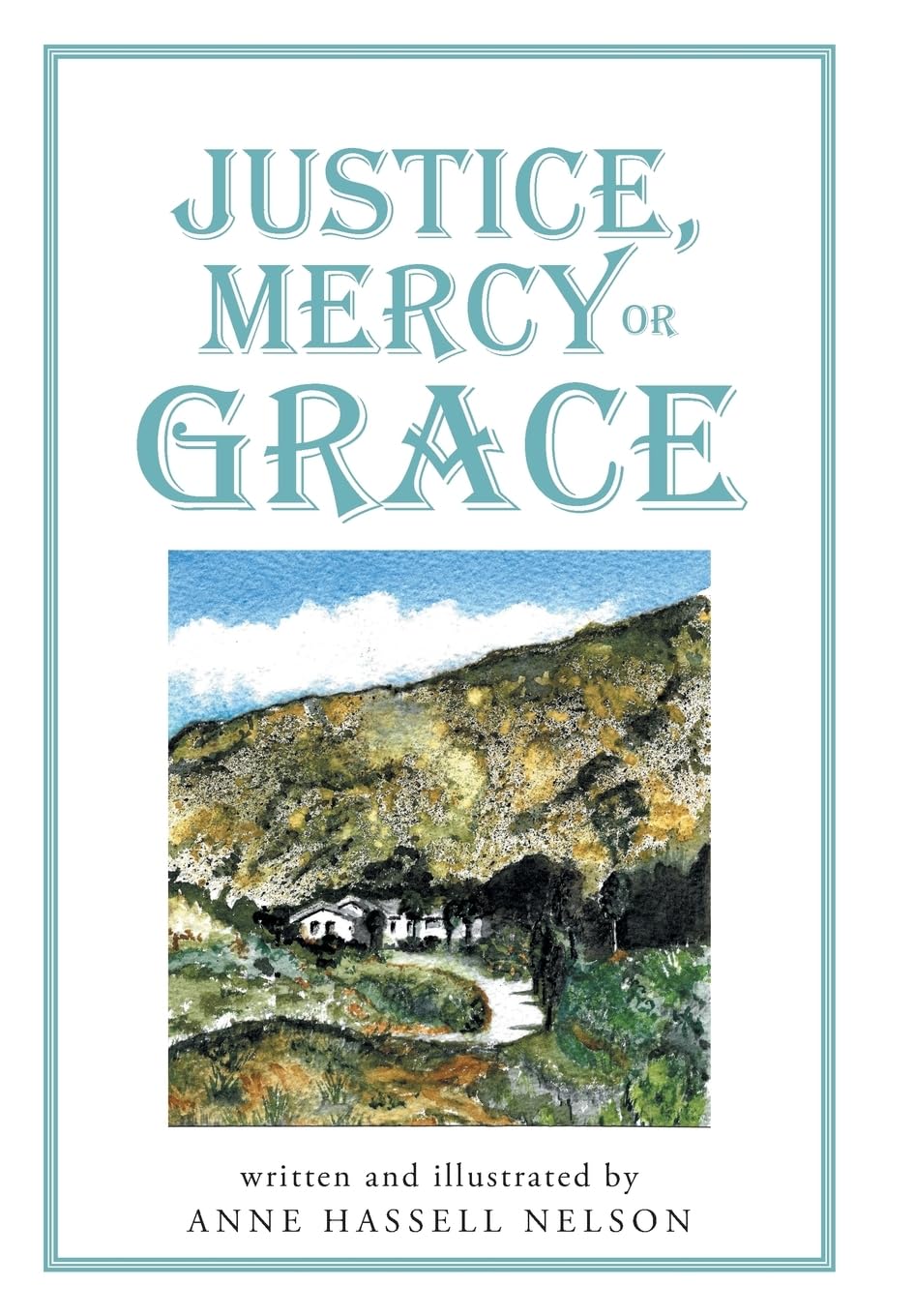 Justice, Mercy or GRACE,Used