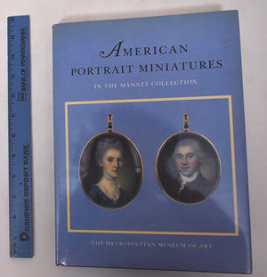 American Portrait Miniatures In The Manney Collection,Used