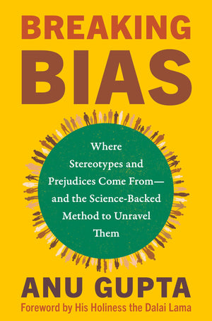 Breaking Bias: Where Stereotypes And Prejudices Come FromAnd The ScienceBacked Method To Unravel Them