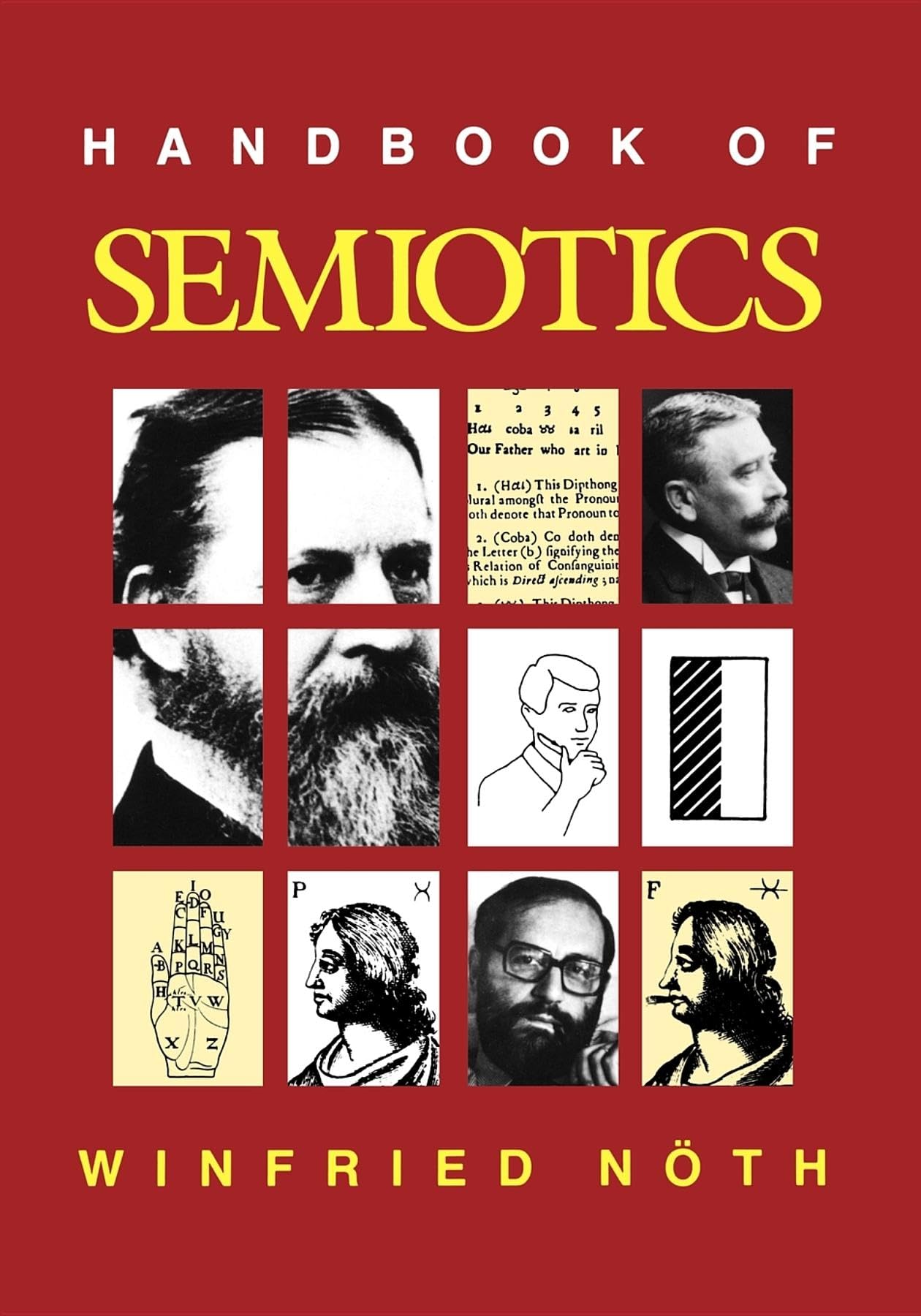 Handbook of Semiotics (Advances in Semiotics),Used