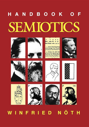 Handbook of Semiotics (Advances in Semiotics),Used