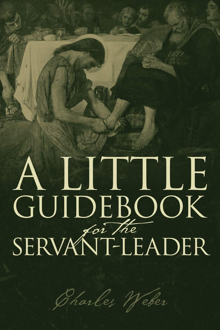 A Little Guidebook for the Servantleader,Used