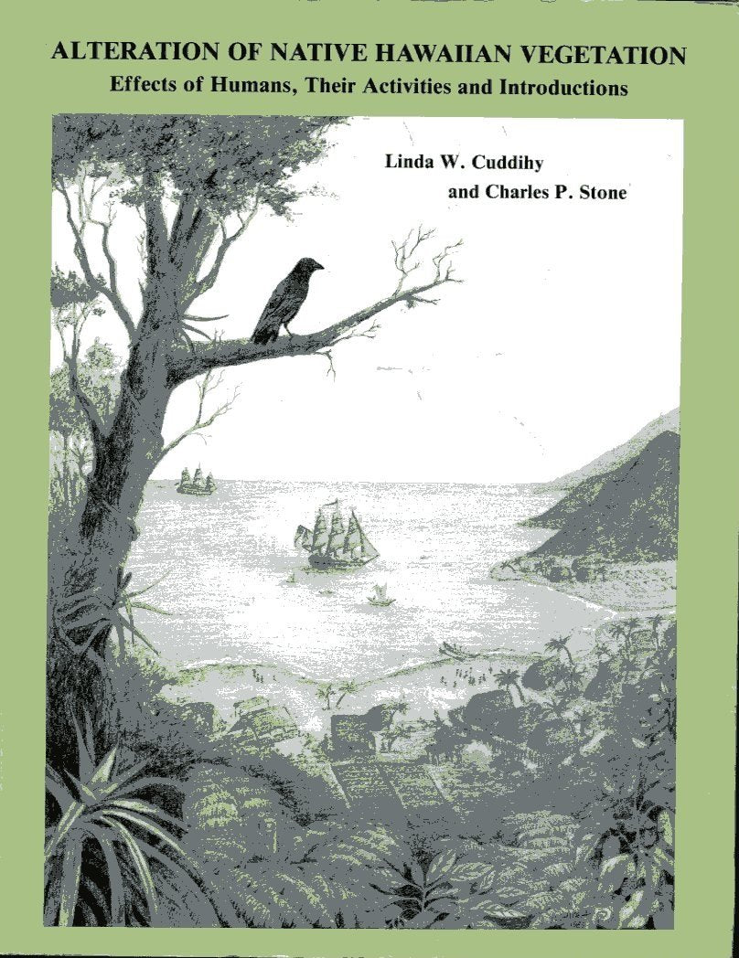 Alteration Of Native Hawaiian Vegetation: Effects Of Humans, Their Activities And Introductions,Used