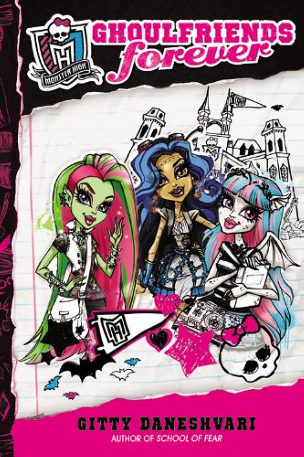 Monster High: Ghoulfriends Forever (Monster High, 1),Used
