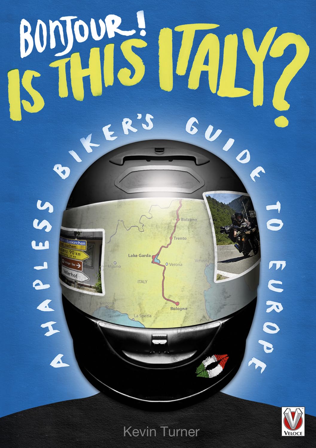 Bonjour  Is This Italy?: A Hapless Biker'S Guide To Europe,Used
