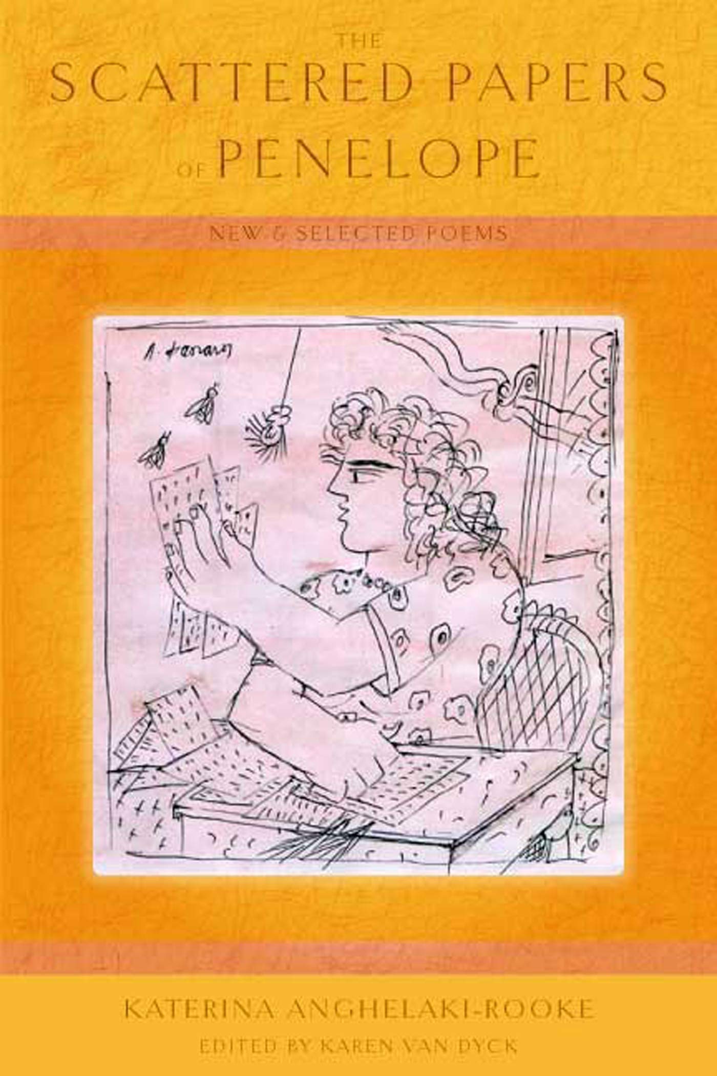 The Scattered Papers of Penelope: New and Selected Poems (Lannan Translation Selection (Graywolf Paperback)),Used