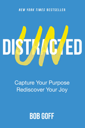 Undistracted: Capture Your Purpose. Rediscover Your Joy.,Used