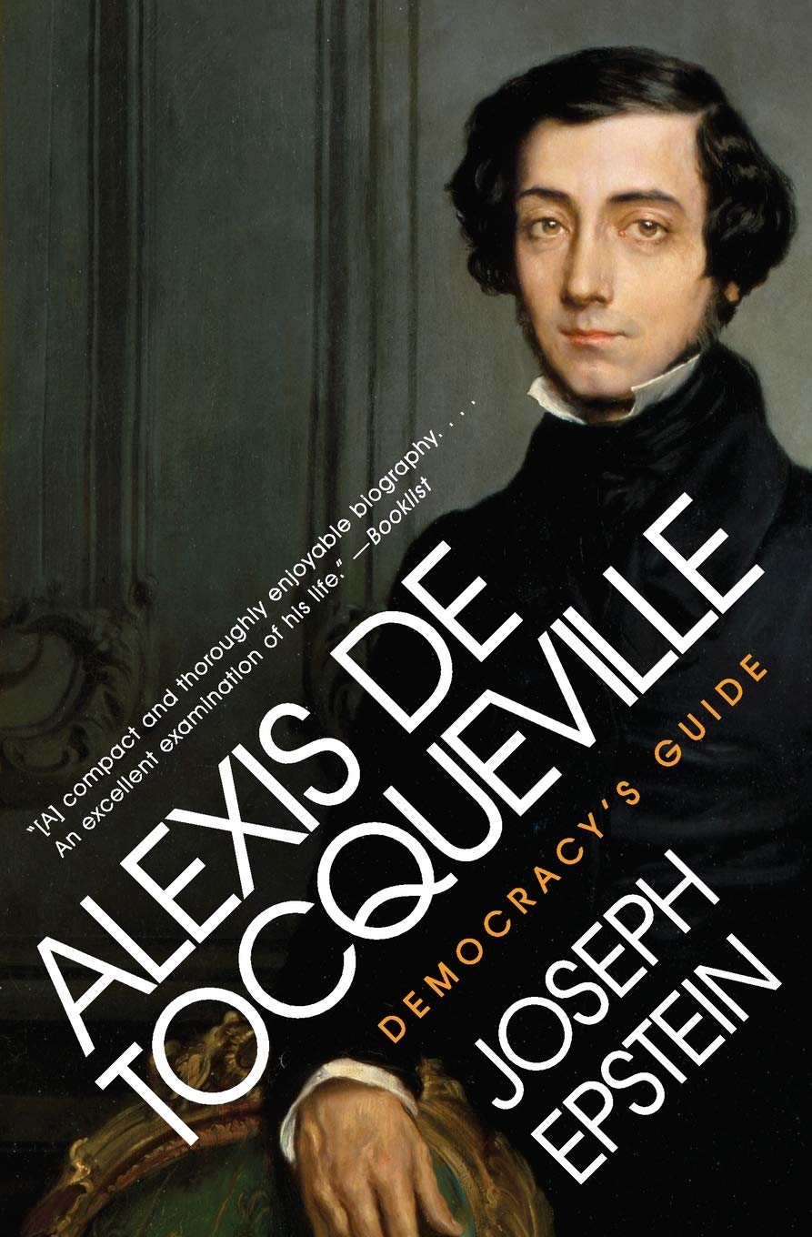 Alexis De Tocqueville: Democracy's Guide (Eminent Lives),Used