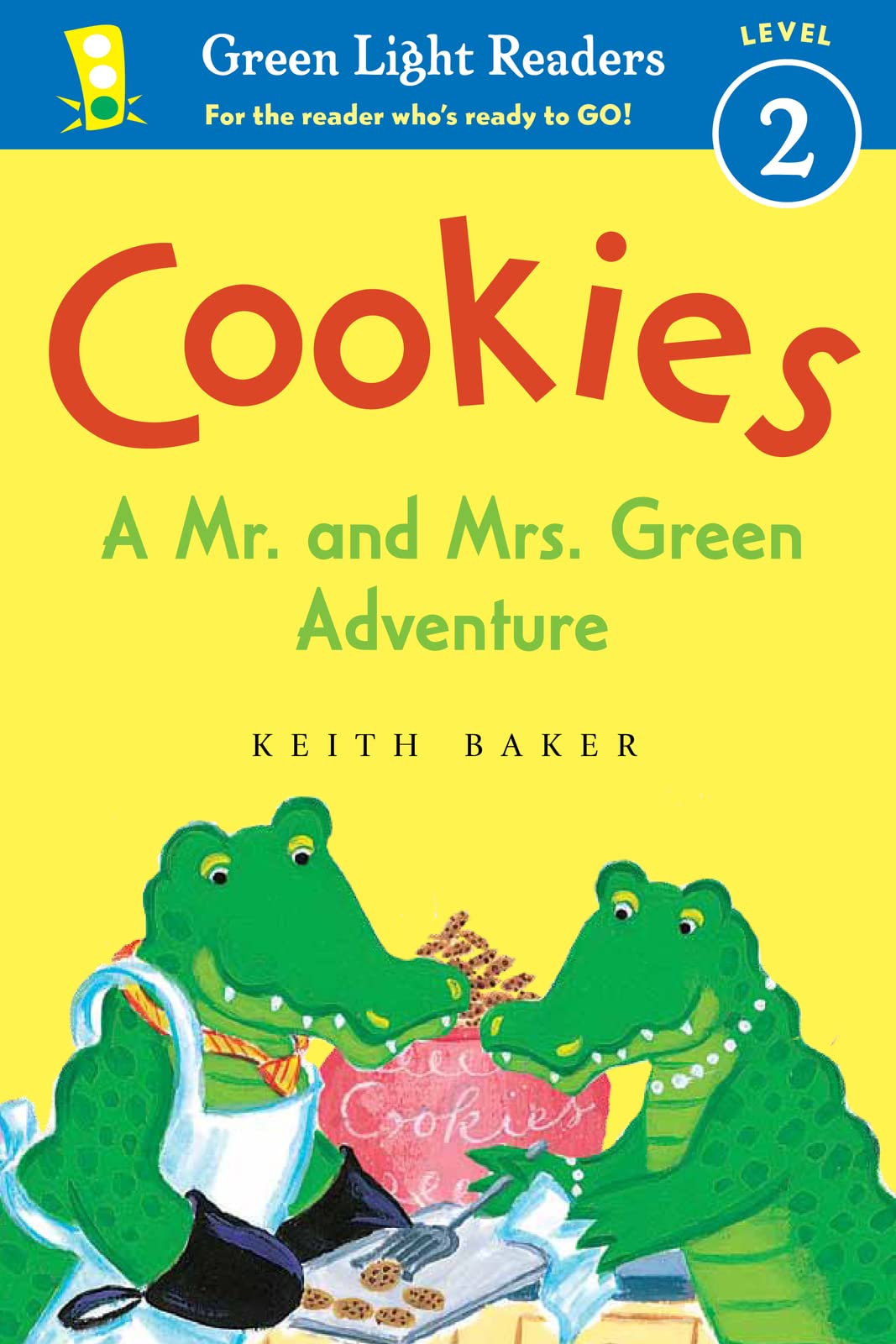 Cookies: A Mr. and Mrs. Green Adventure (Green Light Readers Level 2),Used