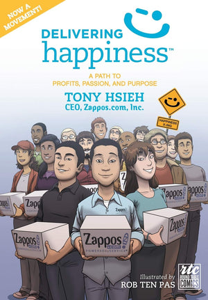 Delivering Happiness: A Path To Profits, Passion, And Purpose: A Round Table Comic