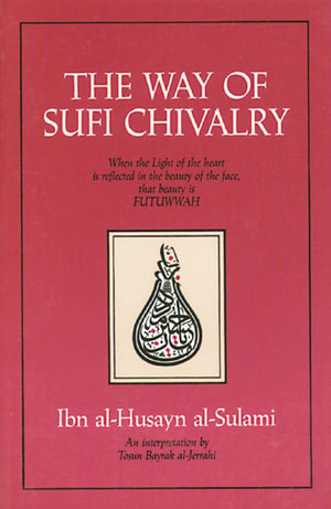 The Way of Sufi Chivalry,Used
