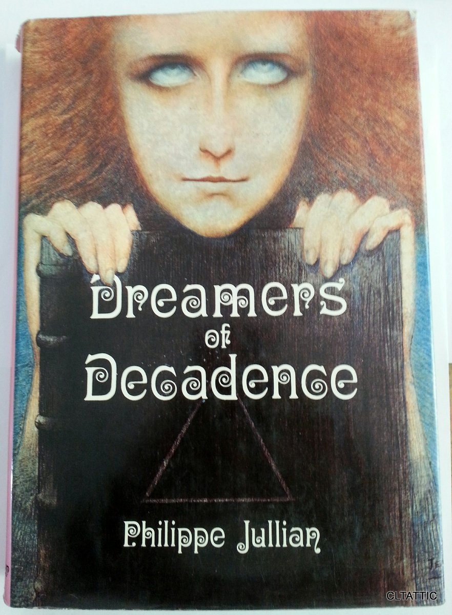 Dreamers of Decadence: Symbolist painters of the 1890's,Used