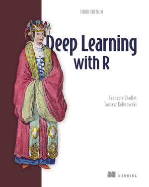Deep Learning With R, Third Edition