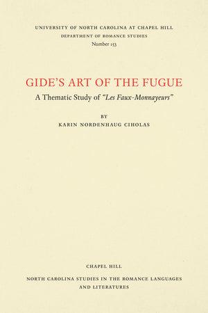 Gide's Art of the Fugue: A Thematic Study of 