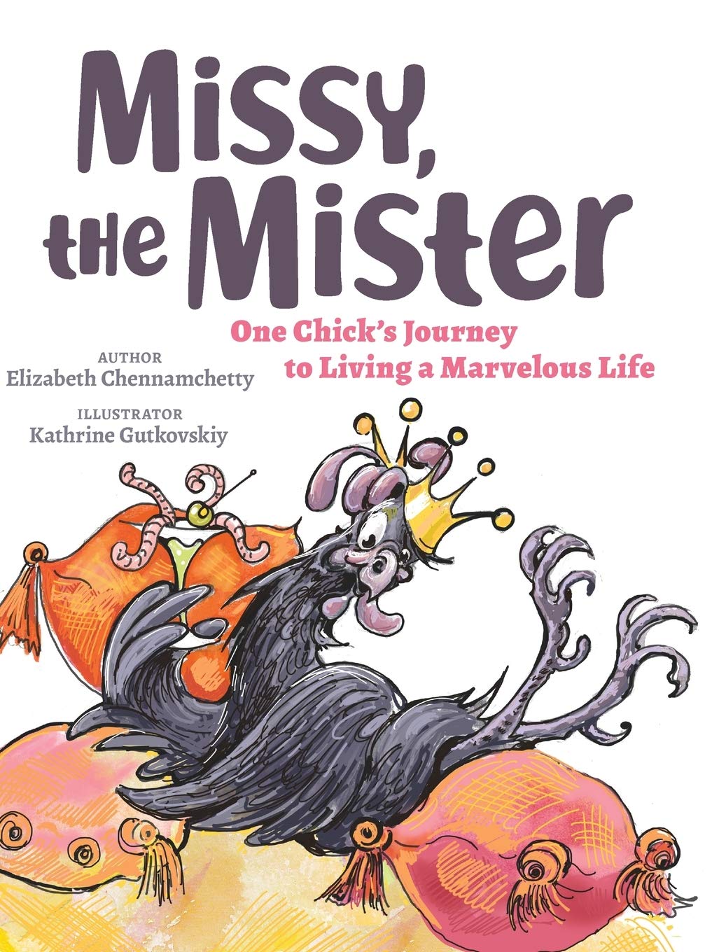Missy, the Mister: One Chick's Journey to Living a Marvelous Life,Used