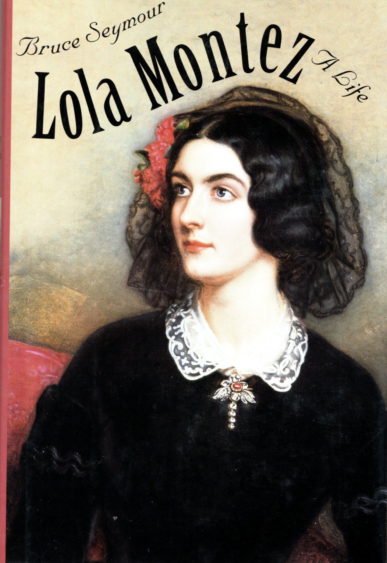 Lola Montez: A Life-new,New