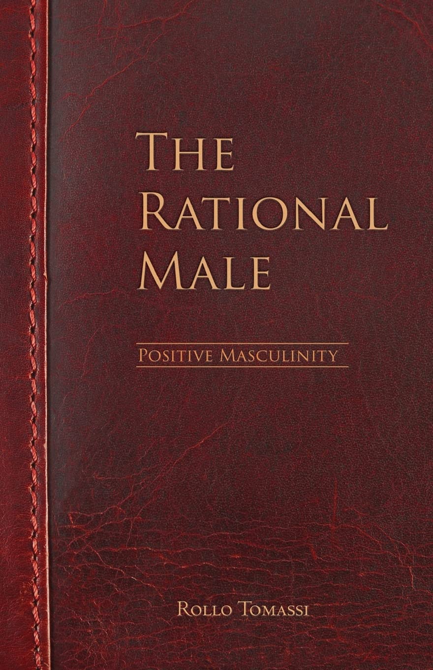 The Rational Male  Positive Masculinity: Positive Masculinity
