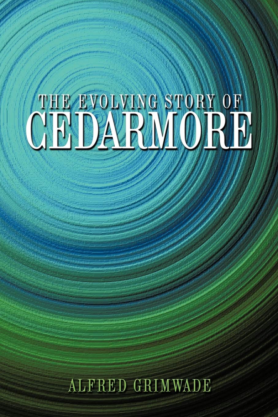 The Evolving Story of Cedarmore,Used