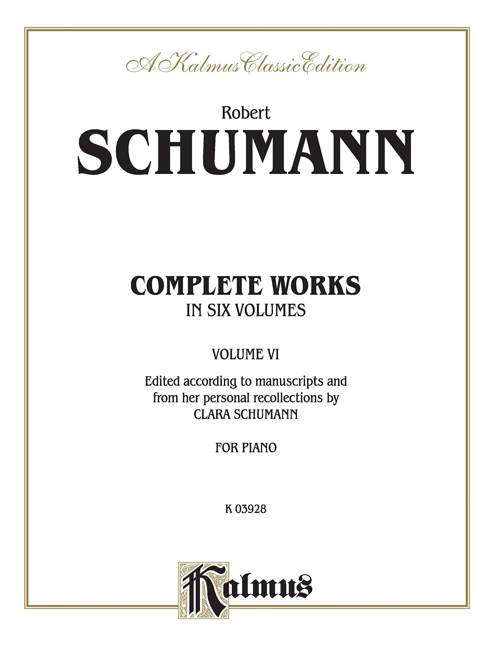 Complete Works, Vol 6 (Kalmus Edition, Vol 6),Used