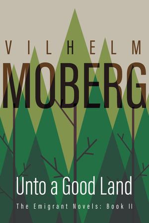 Unto a Good Land (The Emigrants, Book II),Used