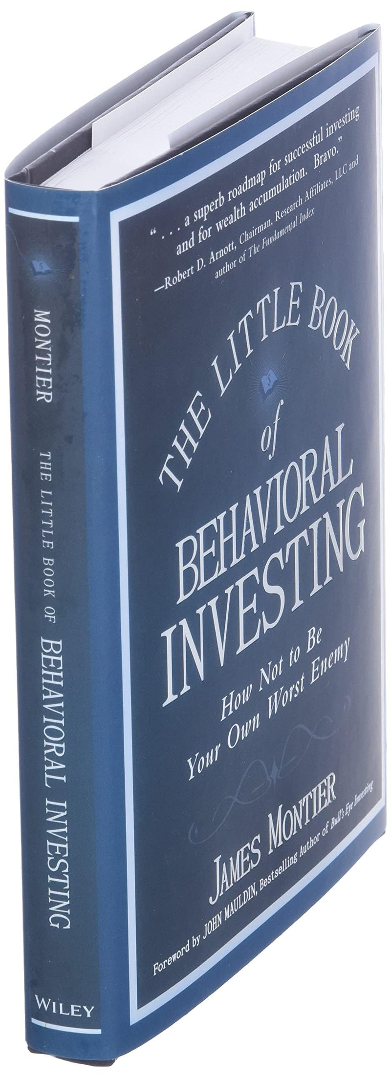 The Little Book of Behavioral Investing: How not to be your own worst enemy,New