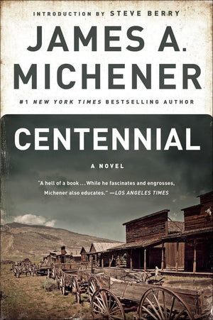 Centennial: A Novel,New
