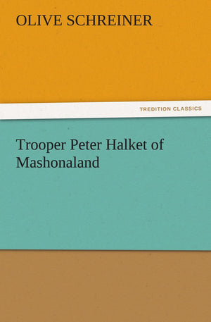 Trooper Peter Halket of Mashonaland,Used