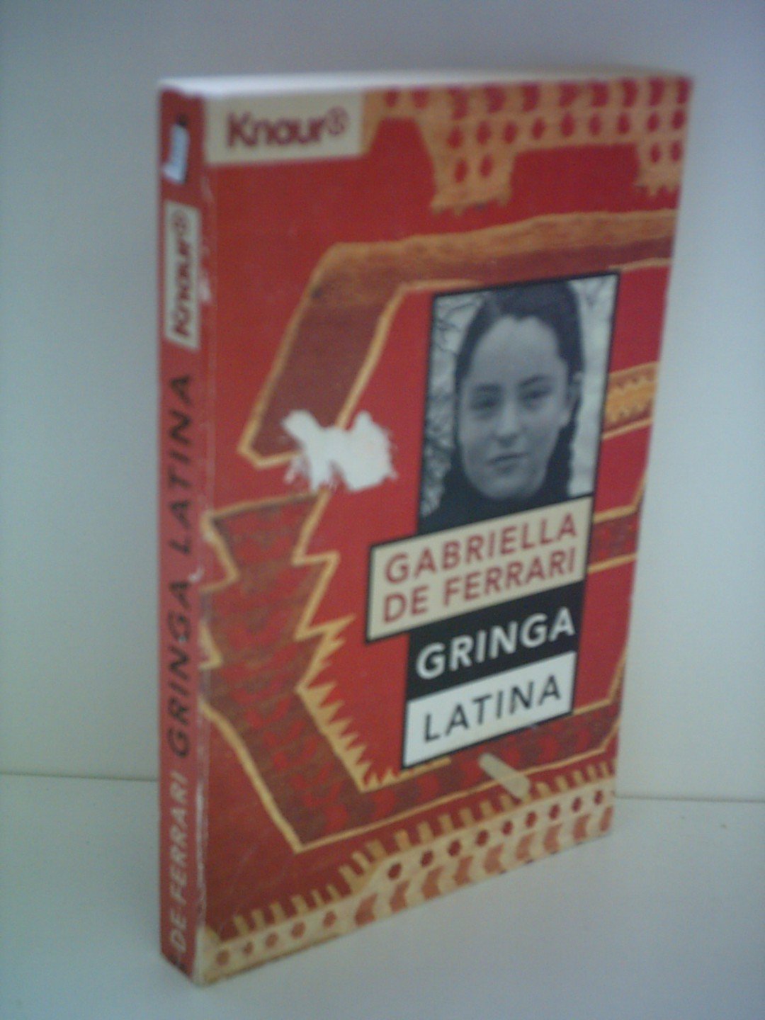 Gringa Latina: A Woman of Two Worlds (Kodansha Globe),Used