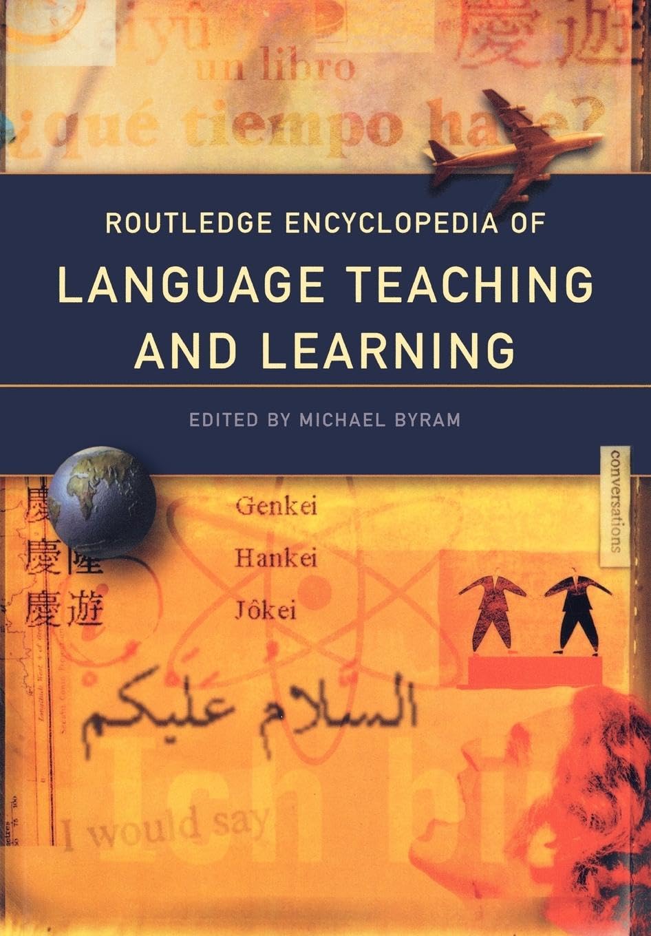 Routledge Encyclopedia Of Language Teaching And Learning
