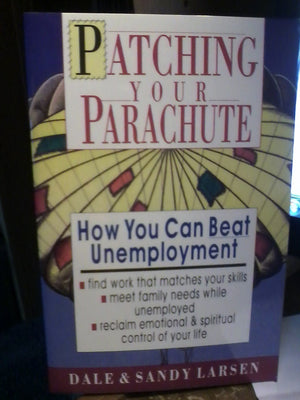 Patching Your Parachute: How You Can Beat Unemployment,Used