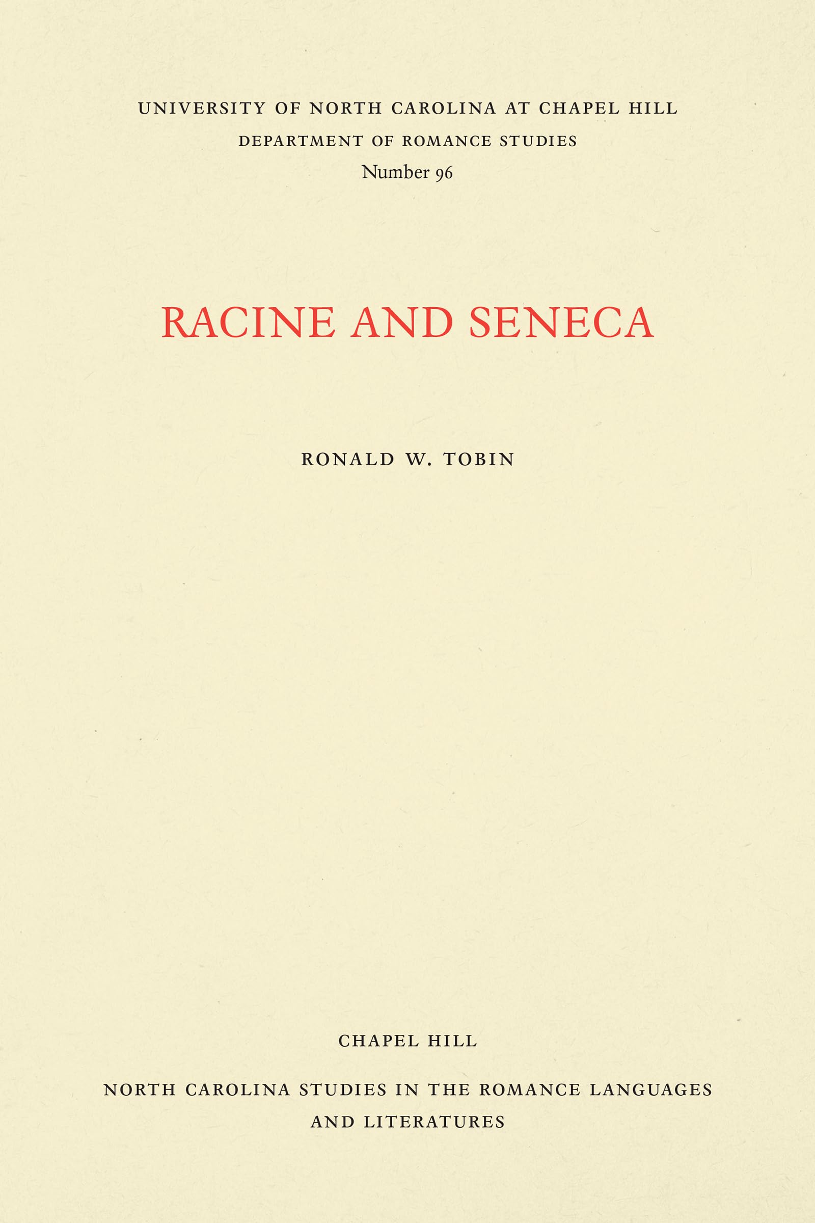 Racine and Seneca (North Carolina Studies in the Romance Languages and Literatures, 96),Used