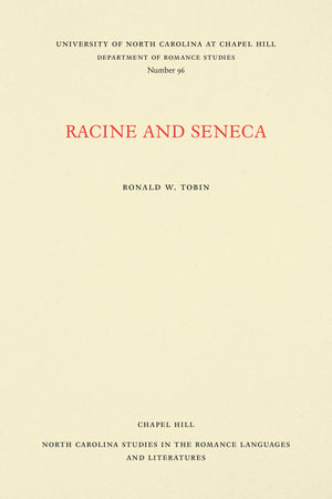 Racine and Seneca (North Carolina Studies in the Romance Languages and Literatures, 96),Used