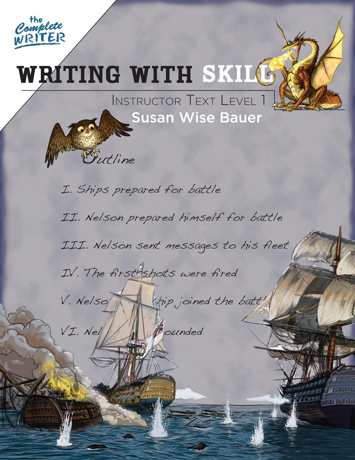 Writing With Skill, Level 1: Instructor Text (The Complete Writer),Used