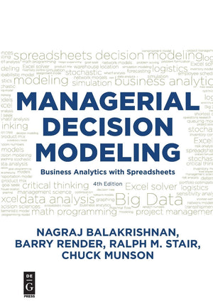 Managerial Decision Modeling: Business Analytics with Spreadsheets, Fourth Edition,Used