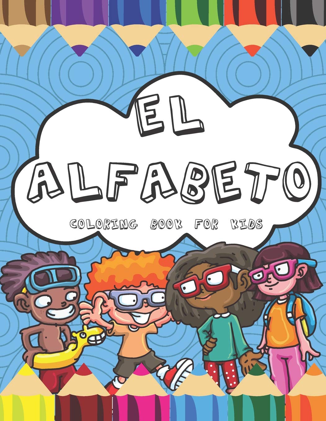 El Alfabeto Coloring Book For Kids: Fun Spanish Alphabet Coloring Book for Children and Toddlers,Used