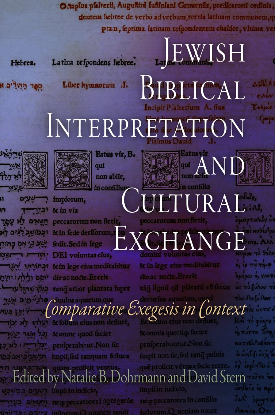 Jewish Biblical Interpretation and Cultural Exchange: Comparative Exegesis in Context (Jewish Culture and Contexts),Used