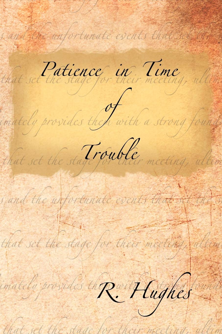 Patience In Time Of Trouble,Used