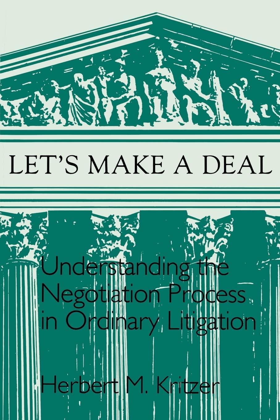 Lets Make A Deal: Understanding The Negotiating Process,Used