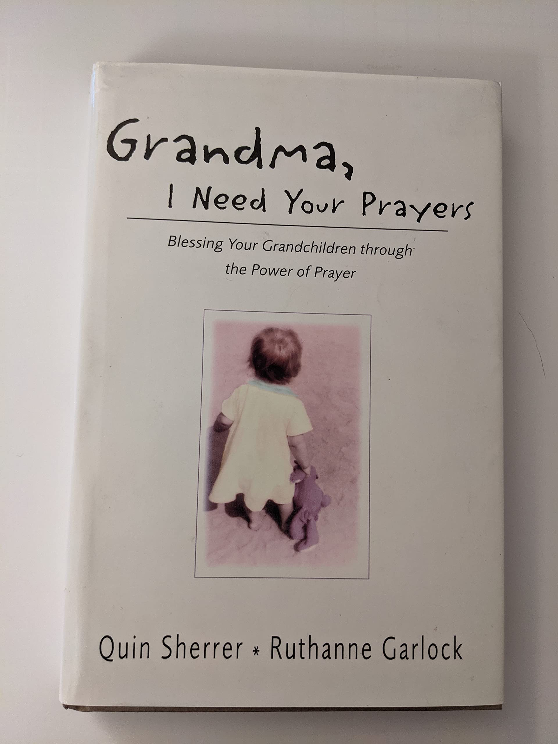 Grandma, I Need Your Prayers (Blessing Your Grandchildren through the power of Prayer),Used
