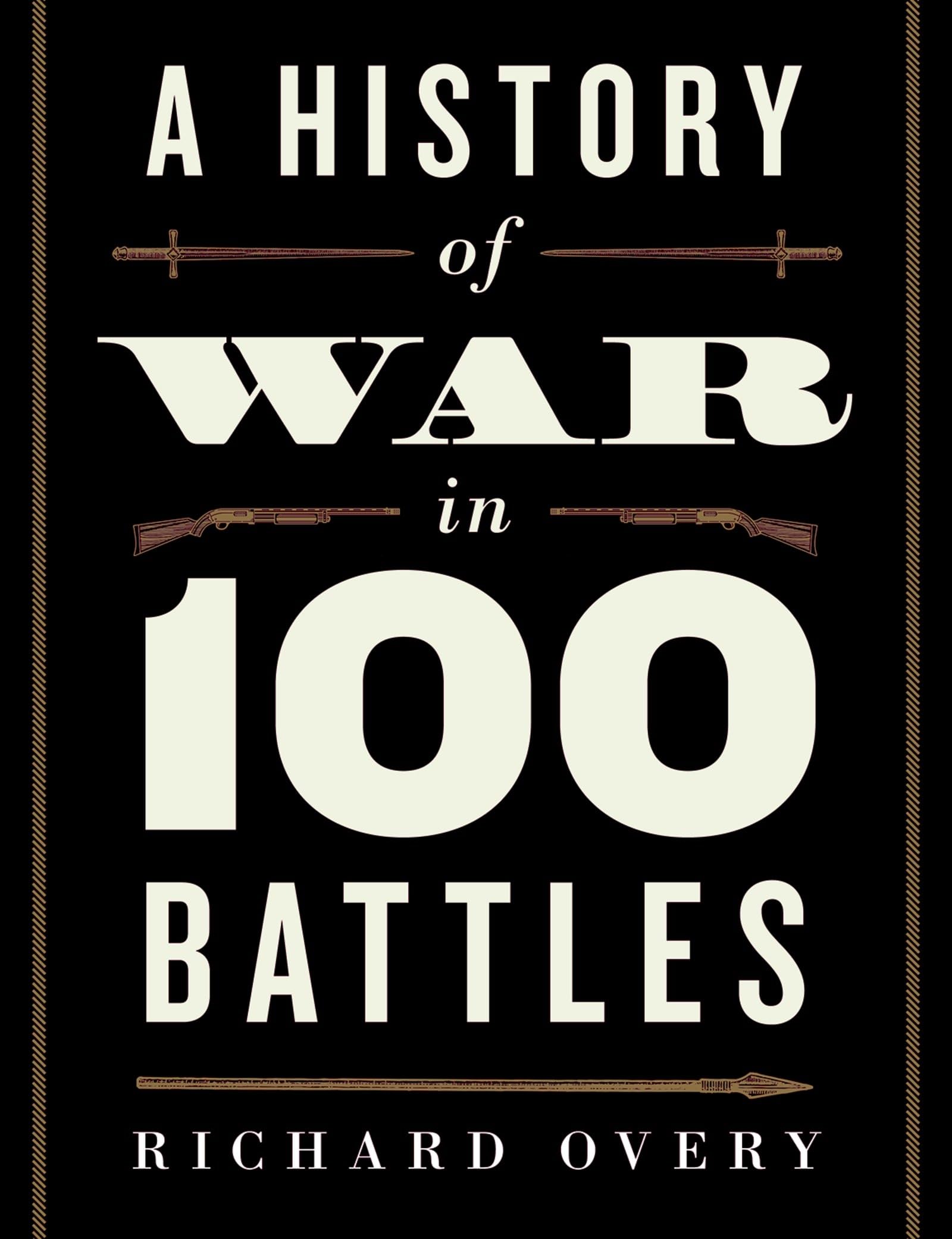 A History of War in 100 Battles,Used