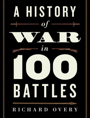 A History of War in 100 Battles,Used