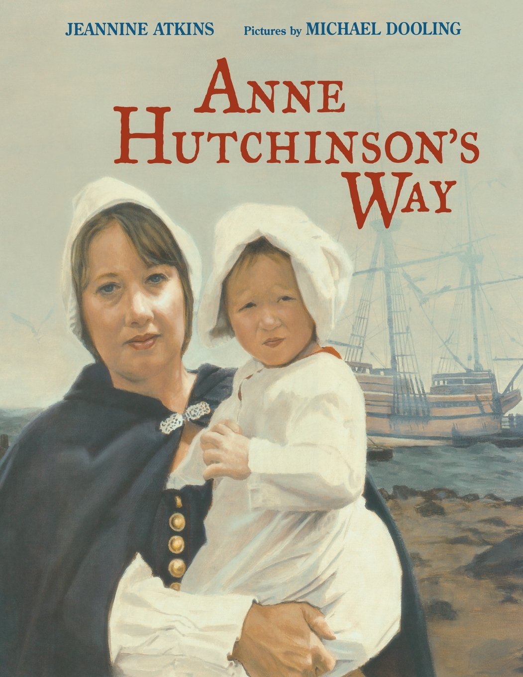 Anne Hutchinson'S Way,Used
