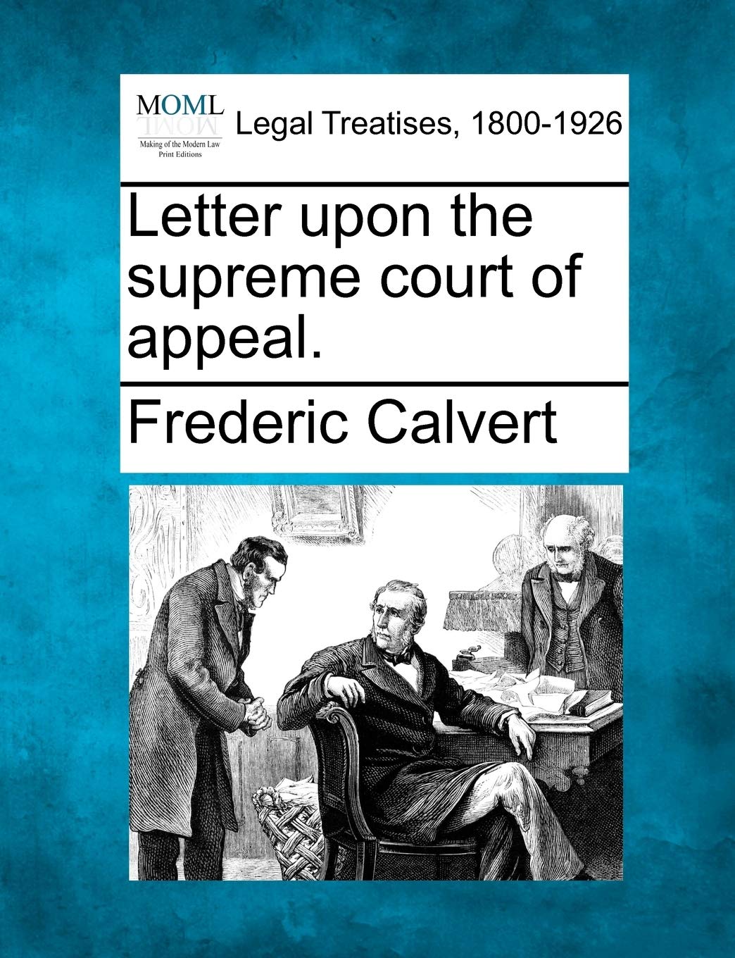 Letter Upon the Supreme Court of Appeal.,Used