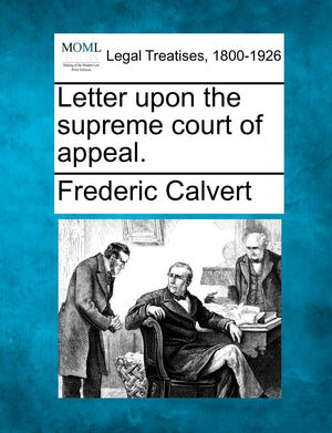 Letter Upon the Supreme Court of Appeal.,Used