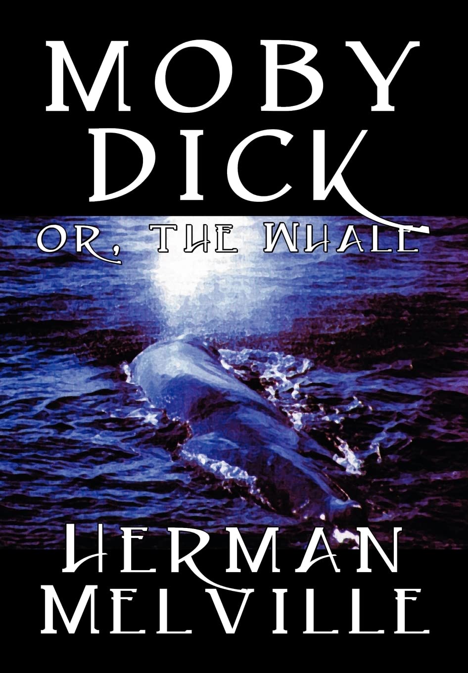 Moby Dick by Herman Melville, Fiction, Classics, Sea Stories,New