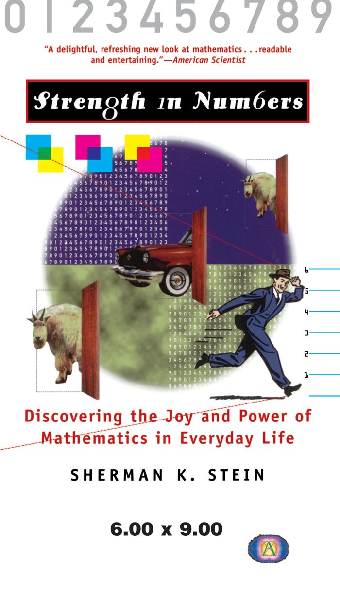Strength in Numbers: Discovering the Joy and Power of Mathematics in Everyday Life,Used