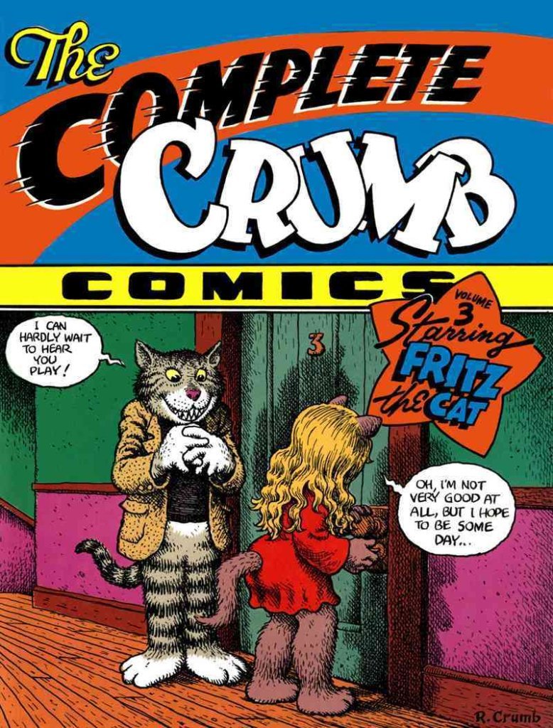 The Complete Crumb Comics Vol. 3: Starring Fritz the Cat,New