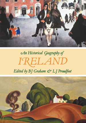 An Historical Geography of Ireland (B. J. Graham Department of Environmental Studies),Used